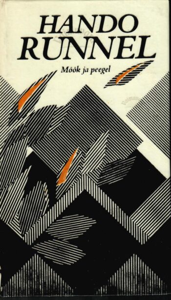 Mõõk ja peegel - Hando Runnel