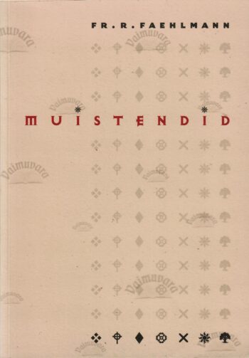 Muistendid - Friedrich Robert Faehlmann Muistendid - Friedrich Robert Faehlmann