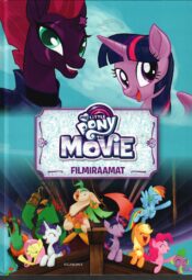 My Little Pony Movie. Filmiraamat My Little Pony Movie. Filmiraamat