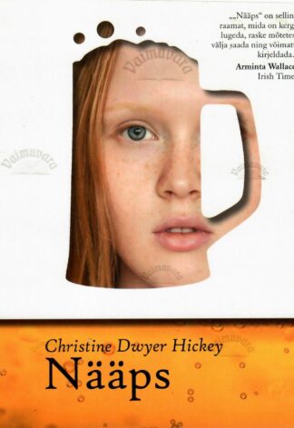 Nääps - Christine Dwyer Hickey
