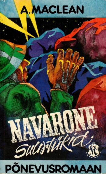 Navarone suurtükid - Alistair MacLean