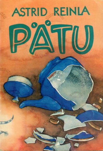 Pätu - Astrid Reinla Pätu - Astrid Reinla