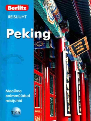 Peking. Berlitzi reisijuht – J. D. Brown, John Mapps