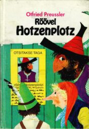 Röövel Hotzenplotz - Otfried Preussler