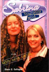Sabrina, teismeline nõid (2. osa) ehk Nõid nõia vastu Sabrina, teismeline nõid (2. osa) ehk Nõid nõia vastu - Nancy Holder