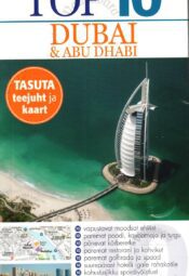 Silmaringi reisijuht. Top 10 Dubai ja Abu Dhabi Silmaringi reisijuht. Top 10 Dubai ja Abu Dhabi