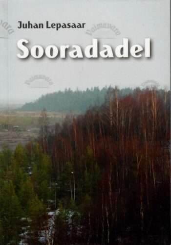 Sooradadel - Juhan Lepasaar Sooradadel - Juhan Lepasaar