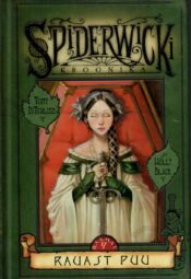 Spiderwicki kroonika 4. raamat. - Tony DiTerlizzi, Holly Black Spiderwicki kroonika 4. raamat. - Tony DiTerlizzi, Holly Black