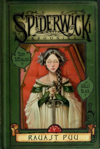 Spiderwicki kroonika 4. raamat. - Tony DiTerlizzi, Holly Black