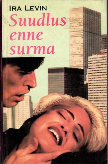 Suudlus enne surma - Ira Levin