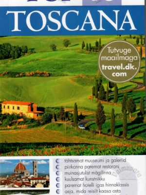 Top 10. Toscana. Silmaringi reisijuht – Reid Bramblett