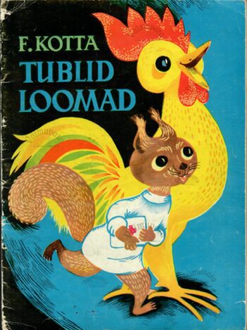 Tublid loomad - Felix Kotta
