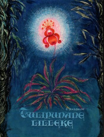Tulipunane lilleke - Sergei Aksakov