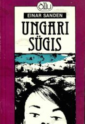 Ungari sügis - Einar Sanden, 1993