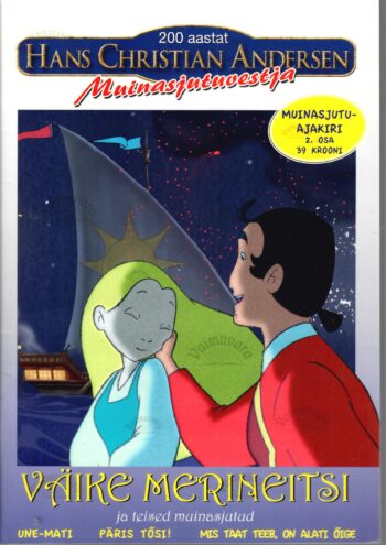 Väike merineitsi ja teised muinasjutud - Hans Christian Andersen Väike merineitsi ja teised muinasjutud - Hans Christian Andersen
