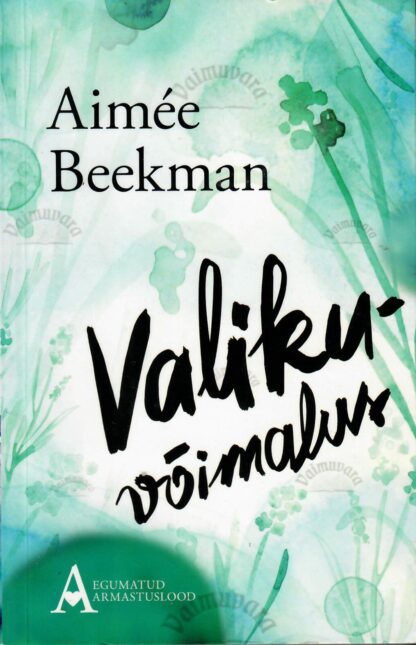 Valikuvõimalus - Aimée Beekman