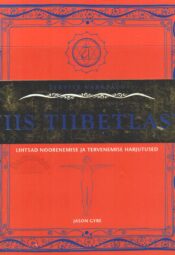 Viis tiibetlast. Lihtsad noorenemise ja tervenemise harjutused - Jason Gyre Viis tiibetlast. Lihtsad noorenemise ja tervenemise harjutused - Jason Gyre