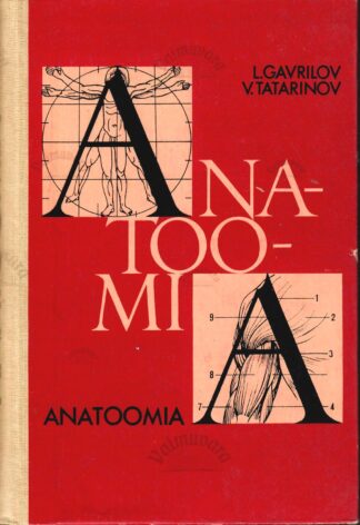Anatoomia - Leopold F. Gavrilov, Vassili G. Tatarinov