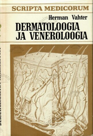Dermatoloogia ja veneroloogia - Herman Vahter