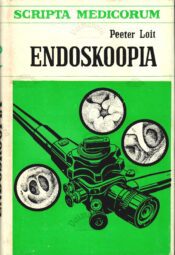 Endoskoopia - Peeter Loit
