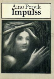 Impulss - Aino Pervik