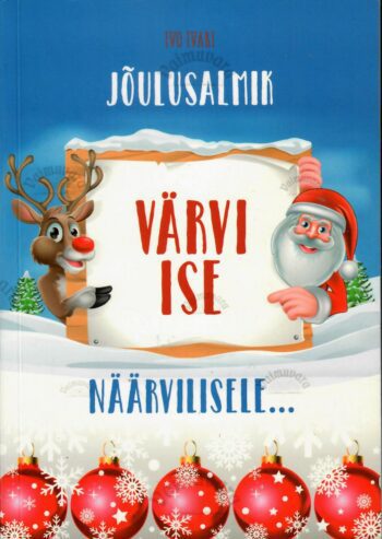 Jõulusalmik Värvi Ise Näärvilisele... - Ivo Ivari