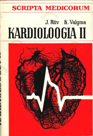 Kardioloogia II - Jaan Riiv ja Kaljo ValgmaI