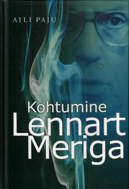 Kohtumine Lennart Meriga - Aili Paju