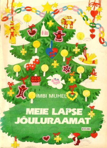 Meie lapse jõuluraamat - Imbi Muhel