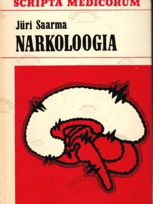 Narkoloogia – Jüri Saarma