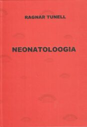 Neonatoloogia - Ragnar Tunell