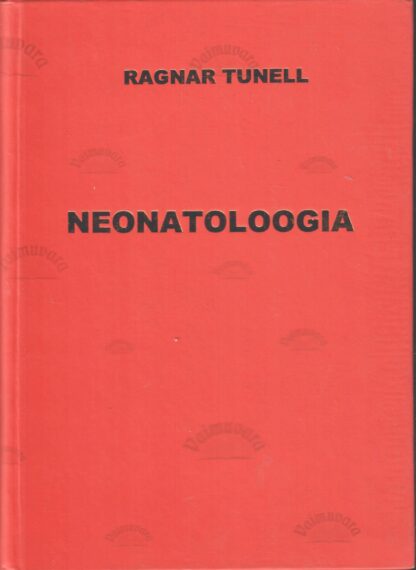 Neonatoloogia - Ragnar Tunell