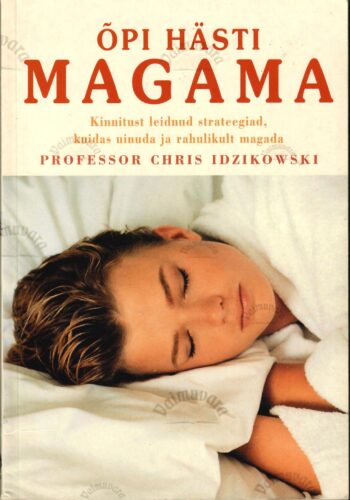 Õpi hästi magama - Chris Idzikowski
