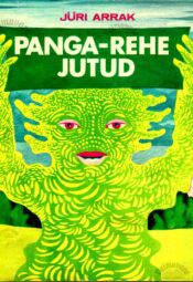 Panga-Rehe jutud - Jüri Arrak Panga-Rehe jutud - Jüri Arrak