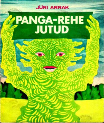Panga-Rehe jutud - Jüri Arrak Panga-Rehe jutud - Jüri Arrak