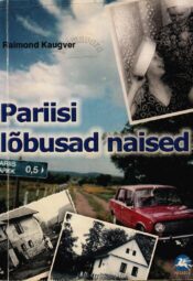Pariisi lõbusad naised - Raimond Kaugver 2002