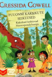 Puuonni kaksikute seiklused. Kaksikud kohtuvad Massospondylusega. - Cressida Cowell