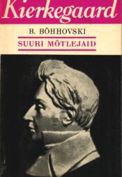 Søren Kierkegaard - Bernard Bõhhovski Søren Kierkegaard - Bernard Bõhhovski