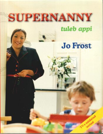 Supernanny tuleb appi - Jo Frost
