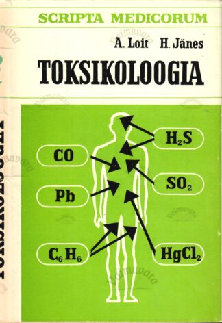 Toksikoloogia - A. Loit, H. Jänes