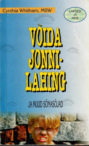 Võida jonnilahing ja muud sõnasõjad - Cynthia Whitham
