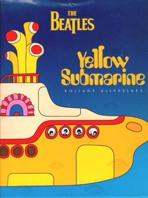 Yellow Submarine. Kollane allveelaev – The Beatles