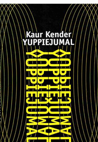 Yuppiejumal - Kaur Kender, 2007