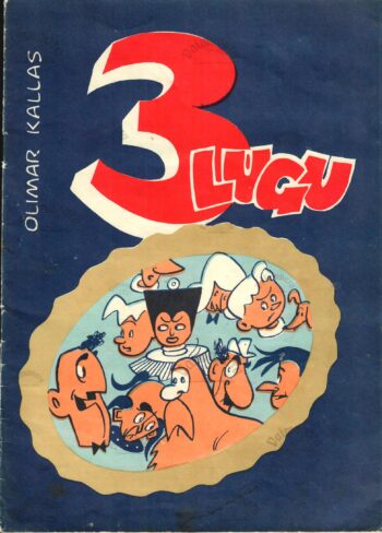 3 lugu - Olimar Kallas 3 lugu - Olimar Kallas