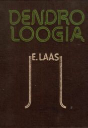 Dendroloogia - Endel Laas