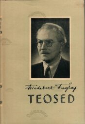 Eesti Kirjameeste Selts - Friedebert Tuglas
