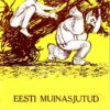 Eesti muinasjutud vene õppekeelega koolidele, 1980 Eesti muinasjutud vene õppekeelega koolidele, 1980