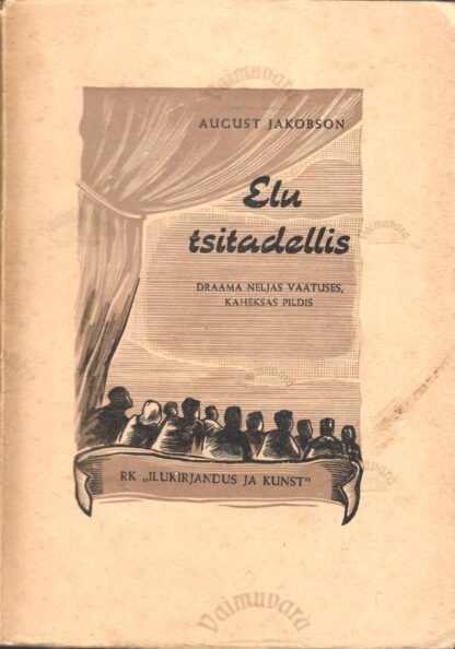 Elu tsitadellis - August Jakobson