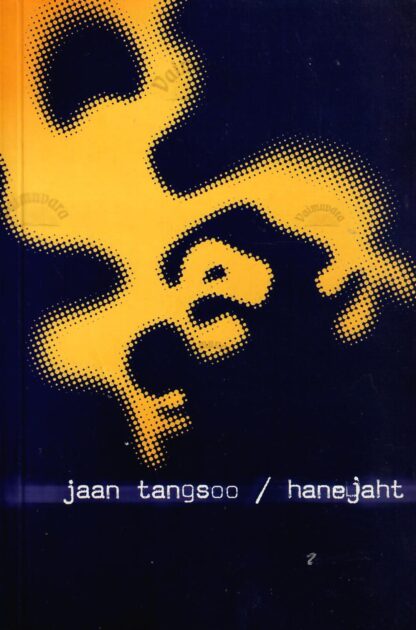 Hanejaht - Jaan Tangsoo