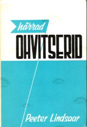 Härrad ohvitserid - Peeter Lindsaar Härrad ohvitserid - Peeter Lindsaar